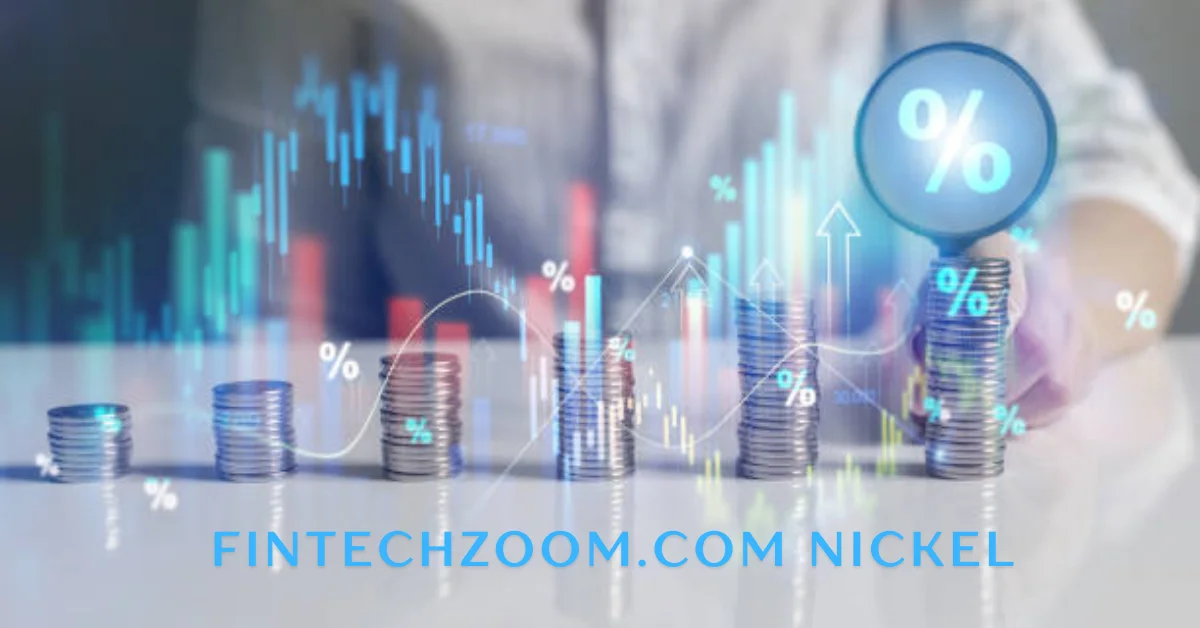 fintechzoom.com nickel