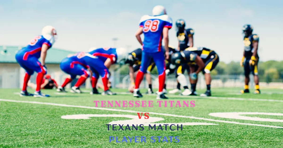 tennessee titans vs texans match player stats