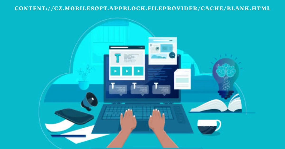 content://cz.mobilesoft.appblock.fileprovider/cache/blank.html