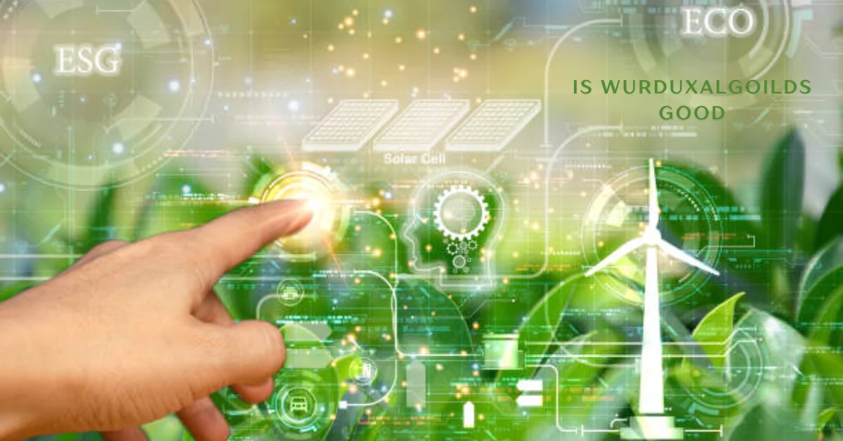 is wurduxalgoilds good